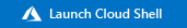 Launch Cloud Shell button